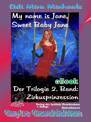 cover image of My name is Jane, Sweet Baby Jane, 02, Zirkusprinzession